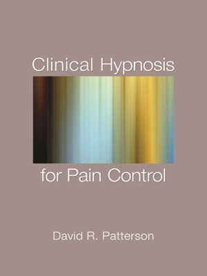 cover image of Clinical Hypnosis for Pain Control